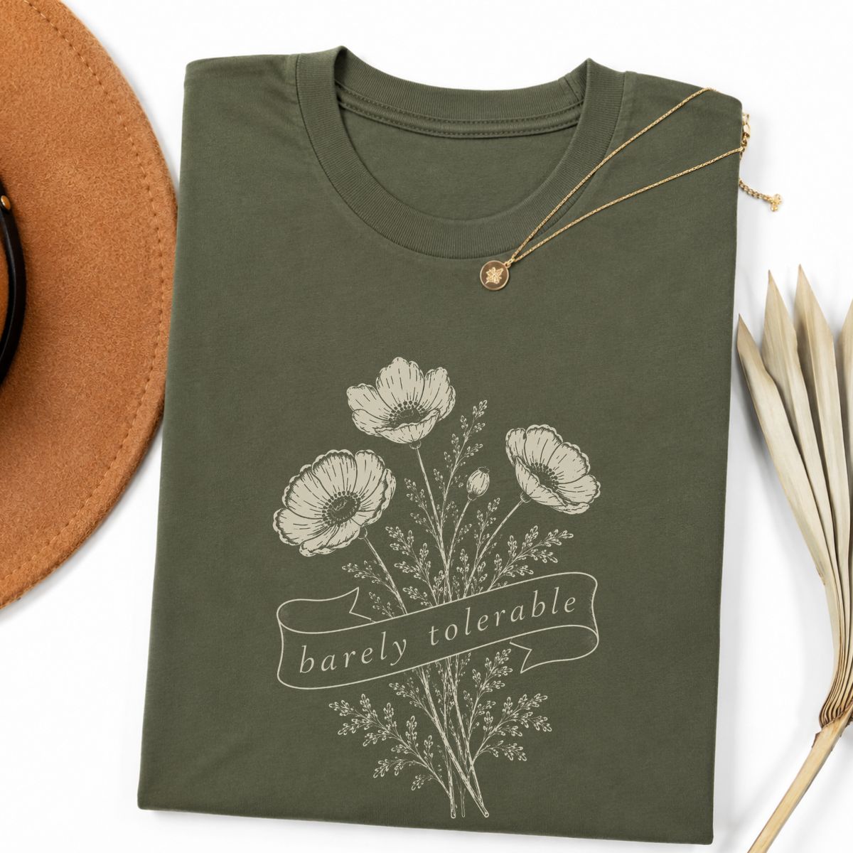 Barely Tolerable Flower Tee