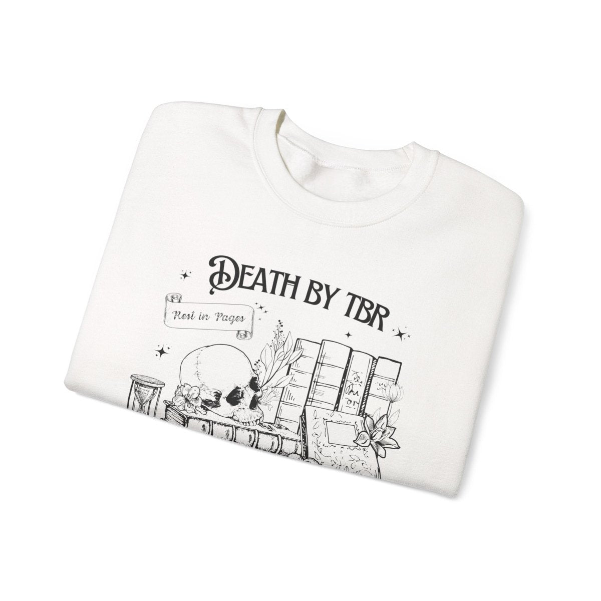 Death by TBR Book Lover Sweatshirt