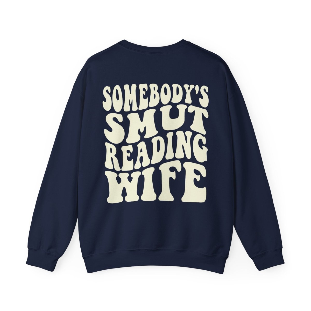 Funny Smut Reader Sweatshirt