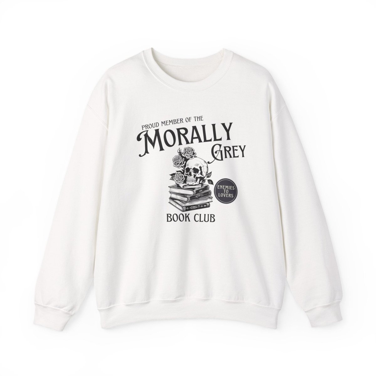 Morally Grey Book Club Sweatshirt | Book Lover Cotton Blend Crewneck