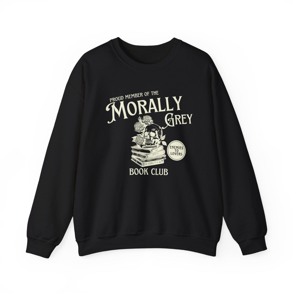 Morally Grey Book Club Sweatshirt | Book Lover Cotton Blend Crewneck