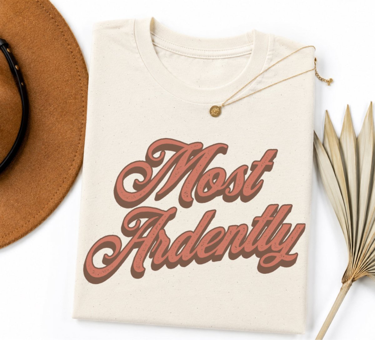 Most Ardently Tee