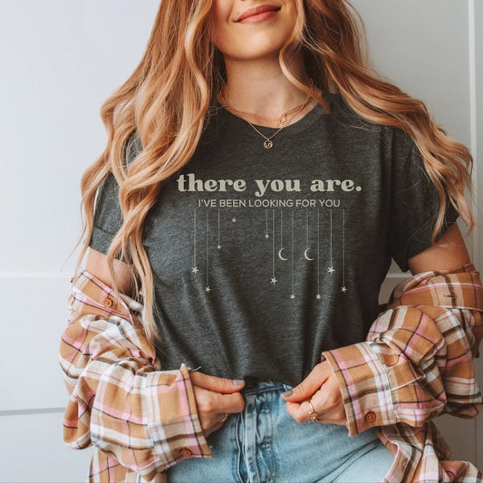 Romantasy There You Are Shirt | Book Lover Soft 100% Cotton Tee