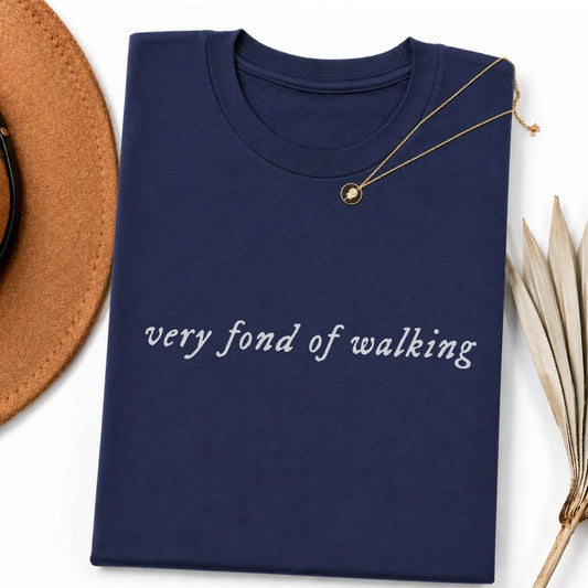 Very Fond of Walking Tshirt