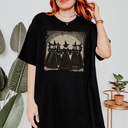 Witchy Girls Will be Girls Shirt | Feminist Soft 100% Cotton Tee