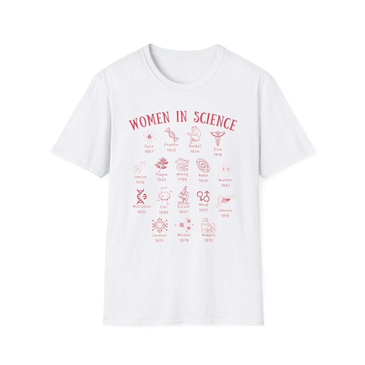 Women in Science Shirt | Feminist Soft 100% Cotton Tee