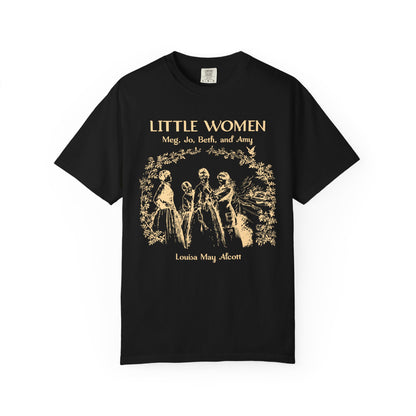 Little Women Shirt | Meg, Jo, Beth, Amy Comfort Colors® Cotton Tee