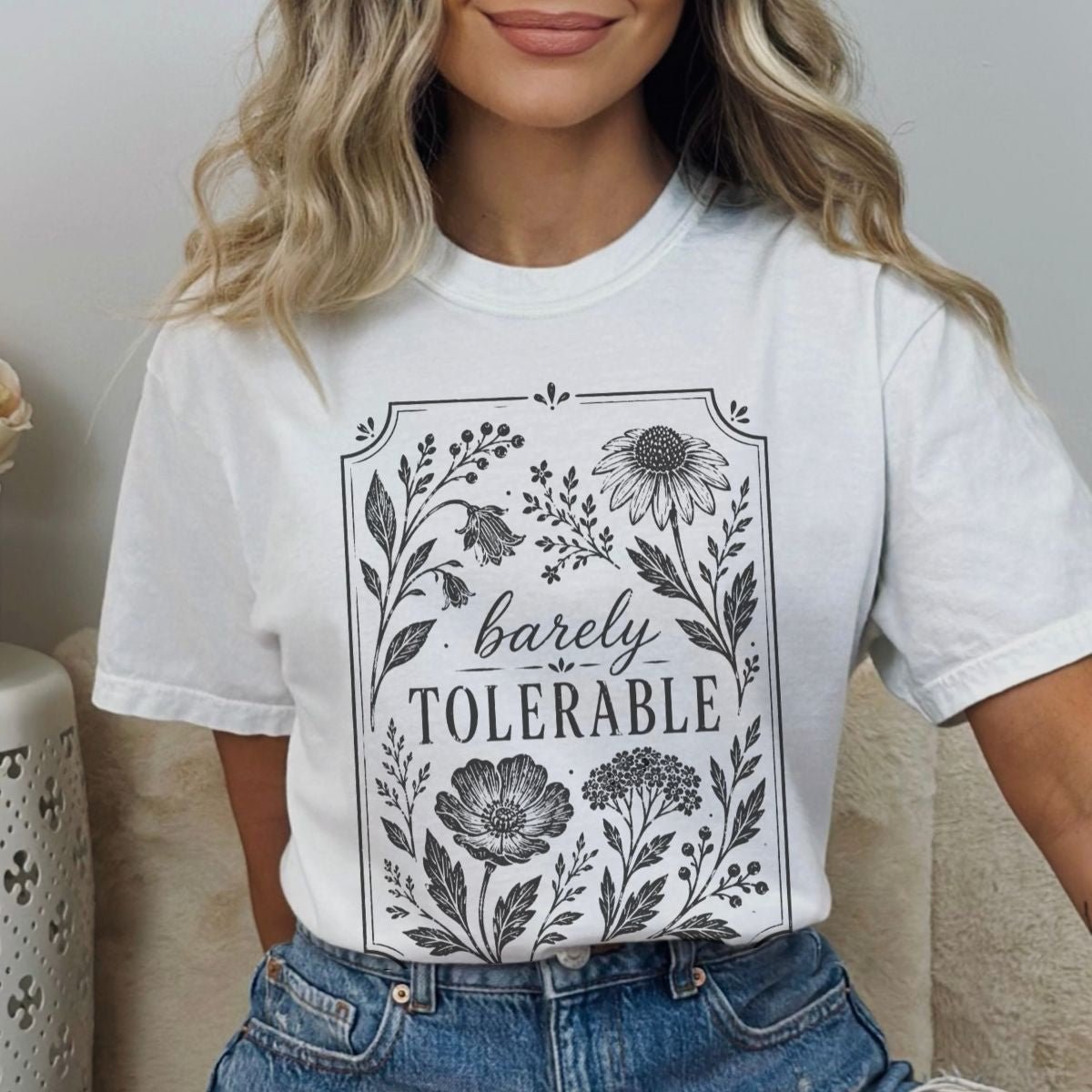 Barely Tolerable Tee