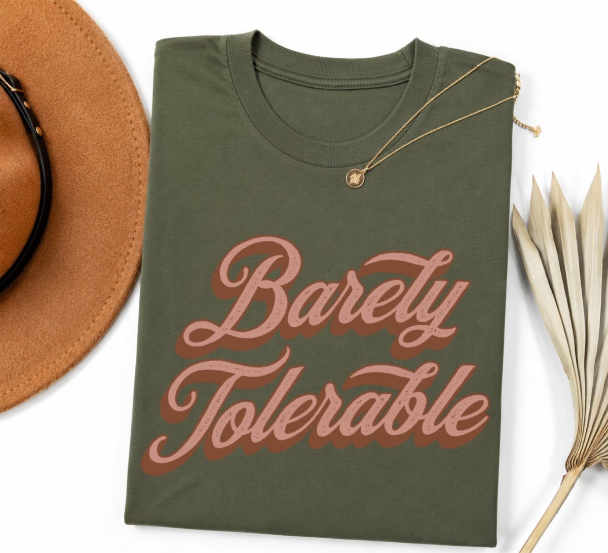 Barely Tolerable Tee