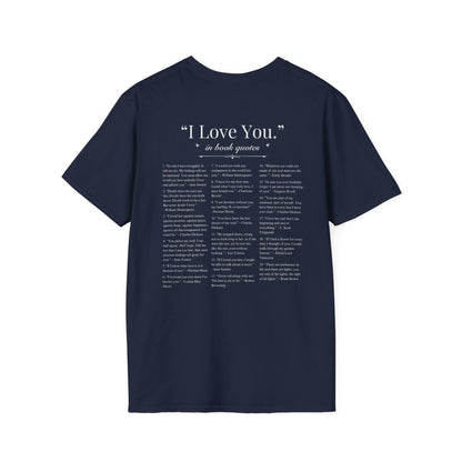 Book Quotes I Love You Shirt | Soft 100% Cotton Tee