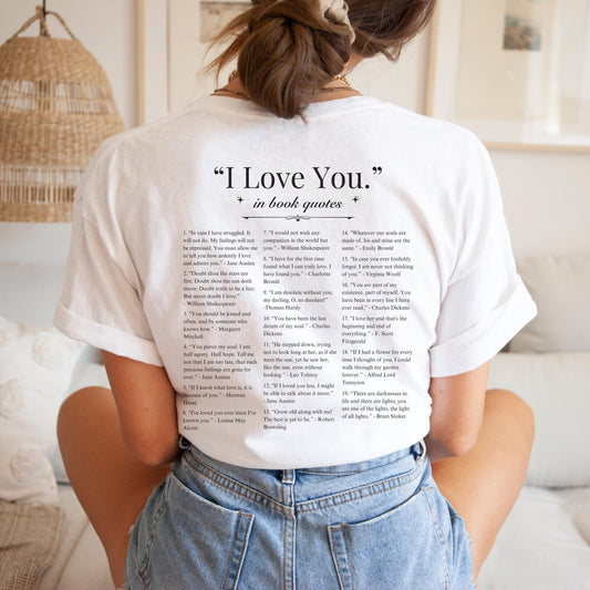 Book Quotes I Love You Shirt | Soft 100% Cotton Tee