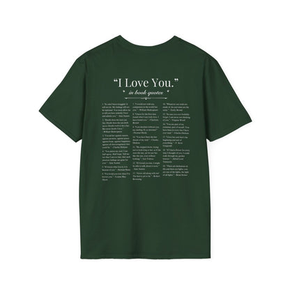 Book Quotes I Love You Shirt | Soft 100% Cotton Tee