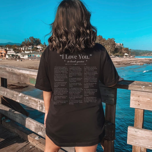 Book Quotes I Love You Shirt | Soft 100% Cotton Tee