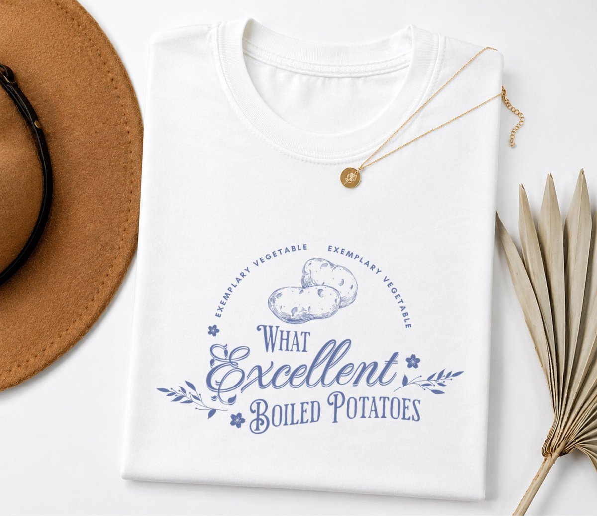 Excellent Boiled Potatoes Tee