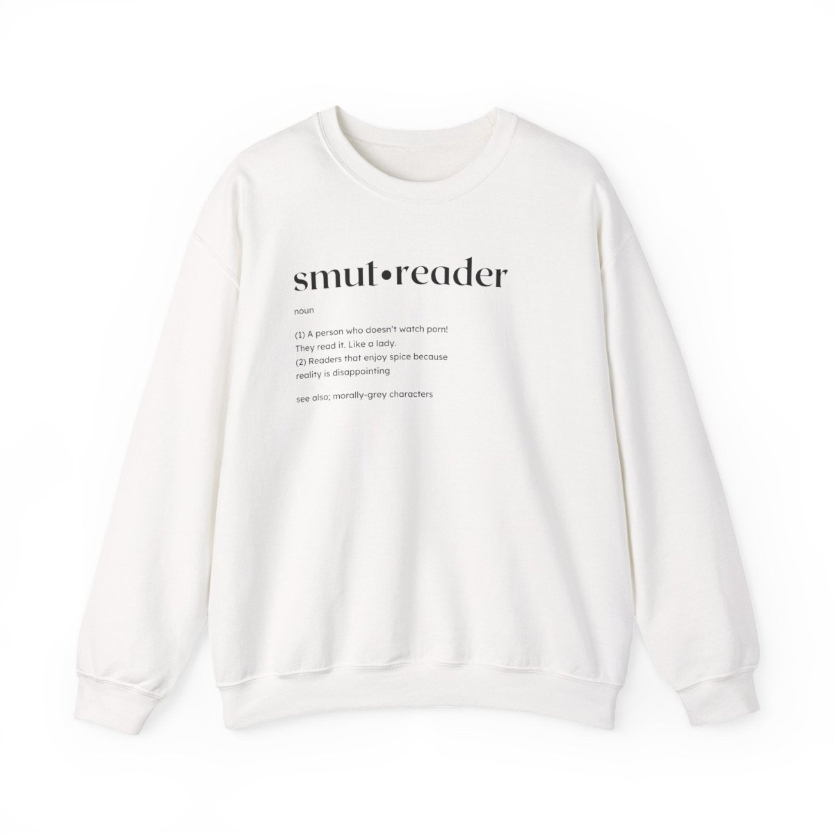 Funny Smut Reader Sweatshirt