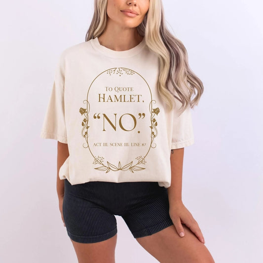 Hamlet Shakespeare Shirt | Literary Soft 100% Cotton Tee
