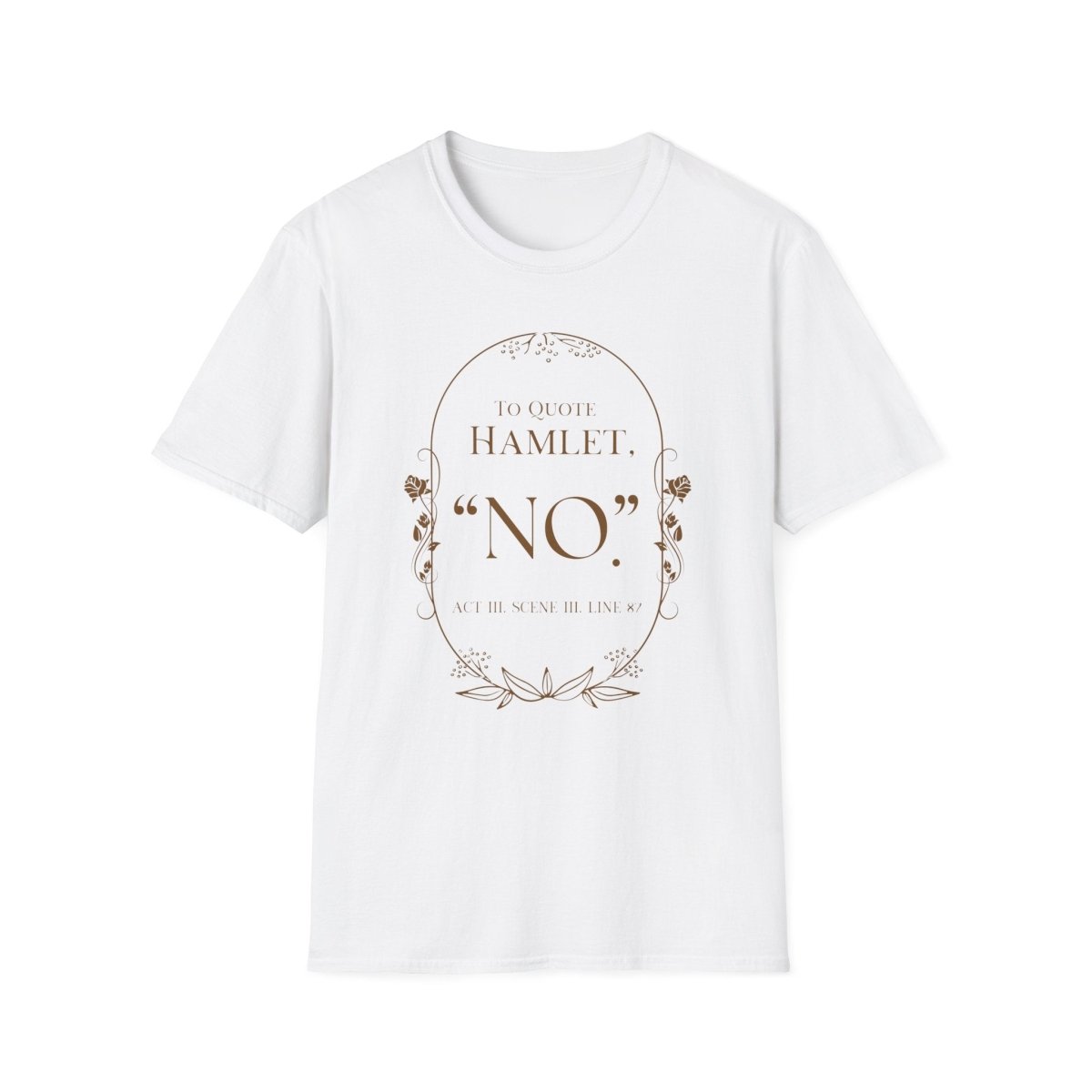 Hamlet Shakespeare Shirt | Literary Soft 100% Cotton Tee