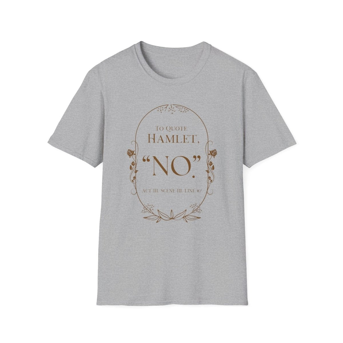 Hamlet Shakespeare Shirt | Literary Soft 100% Cotton Tee