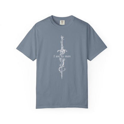 I Am No Man Quote Shirt | Fantasy Comfort Colors® 100% Cotton Tee