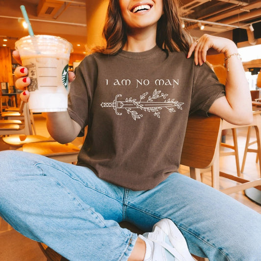 I Am No Man Shirt | Fantasy Comfort Colors® 100% Cotton Tee