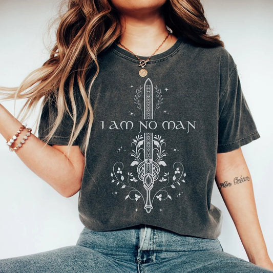 I Am No Man Shirt | Fantasy Comfort Colors® 100% Cotton Tee