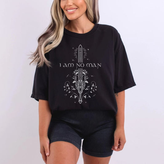 I Am No Man Shirt | Fantasy Soft 100% Cotton Tee