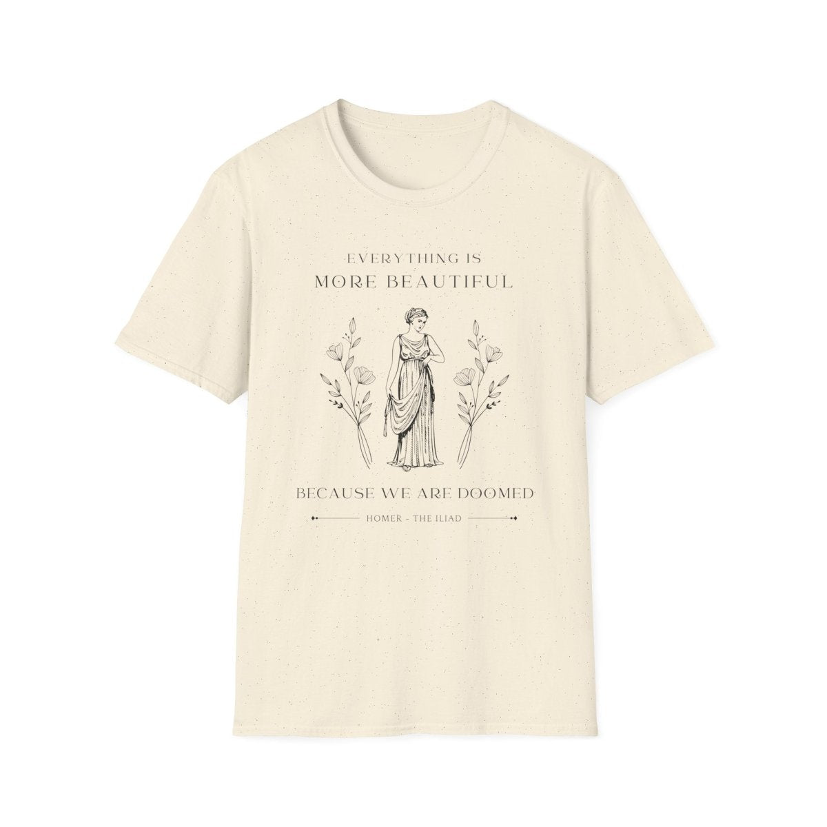 Iliad Quote Shirt | Dark Academia Soft 100% Cotton Tee