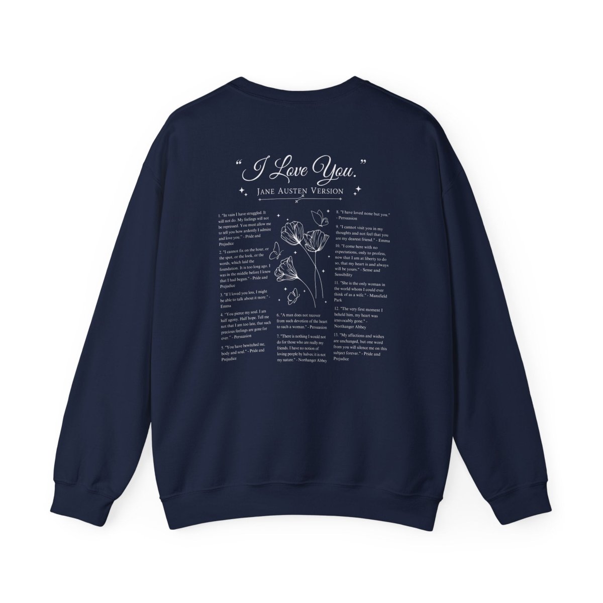 Jane Austen I Love You Quote Sweatshirt | Cotton Blend Crewneck
