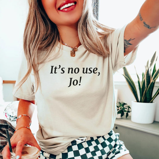Little Women 'It's no use Jo' Tee