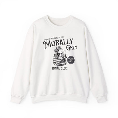 Morally Grey Book Club Sweatshirt | Book Lover Cotton Blend Crewneck
