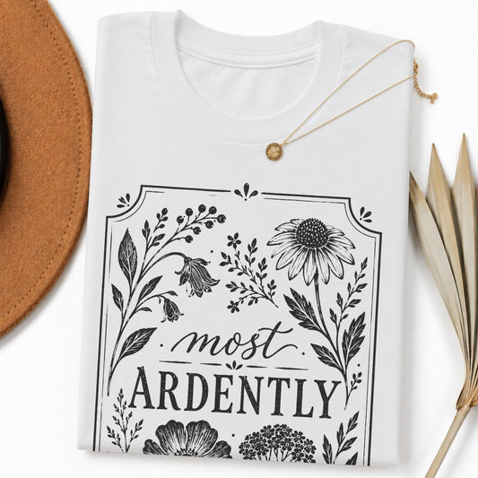Most Ardently Floral Tshirt