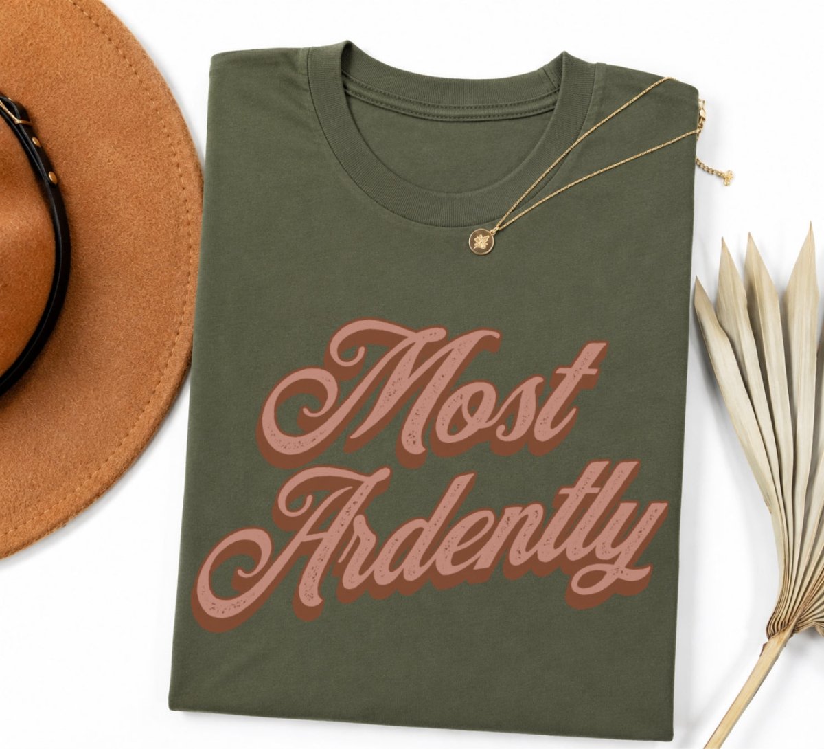 Most Ardently Tee