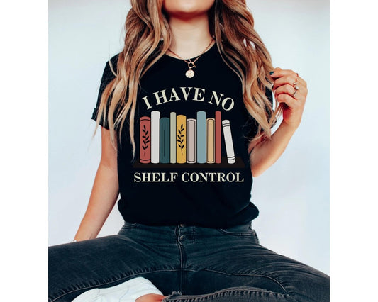 No Shelf Control Bookish Tshirt