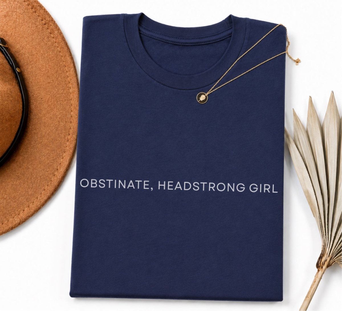 Obstinate Headstrong Girl Tee