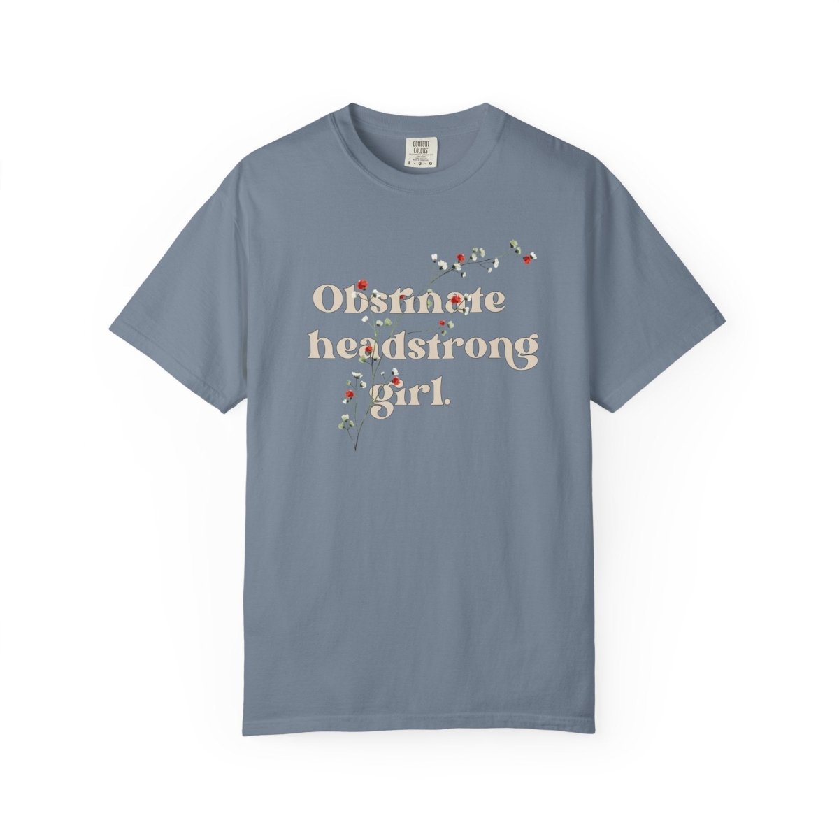 Obstinate Headstrong Girl TShirt