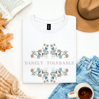 Pride and Prejudice Barely Tolerable Shirt | Soft 100% Cotton Tee