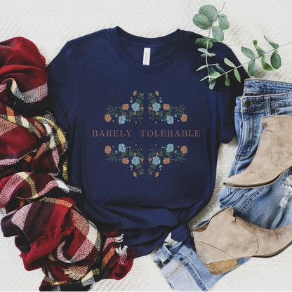 Pride and Prejudice Barely Tolerable Shirt | Soft 100% Cotton Tee