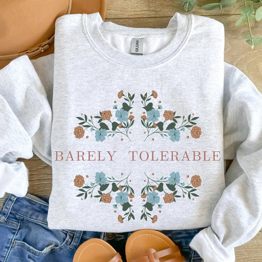 Pride and Prejudice Barely Tolerable Sweatshirt | Cotton Blend Crewneck