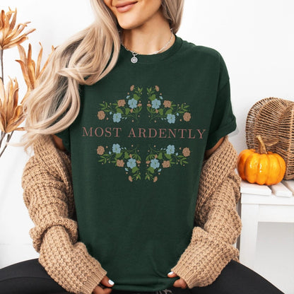 Pride and Prejudice Most Ardently Shirt | Soft 100% Cotton Tee