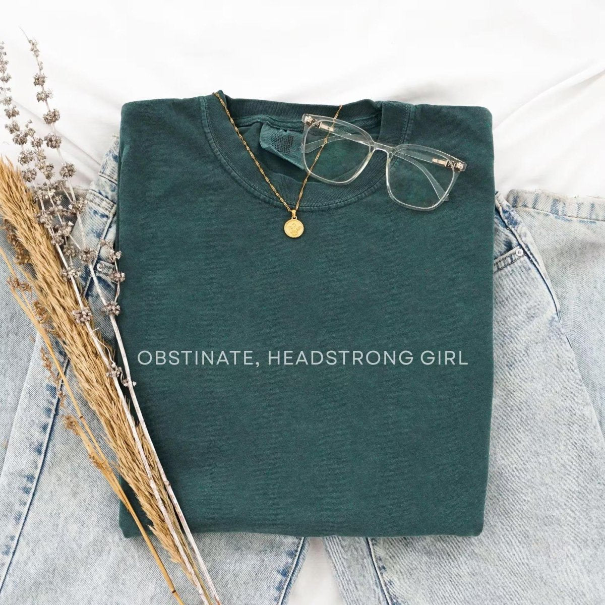 Pride and Prejudice Obstinate Headstrong Girl Tshirt