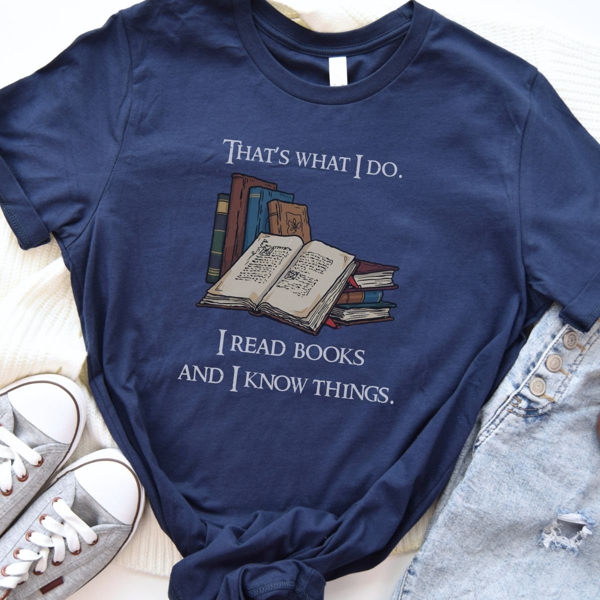 Read Books and Know Things Tee