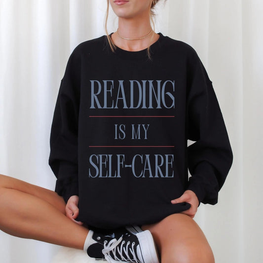 Reading is Self Care Sweatshirt
