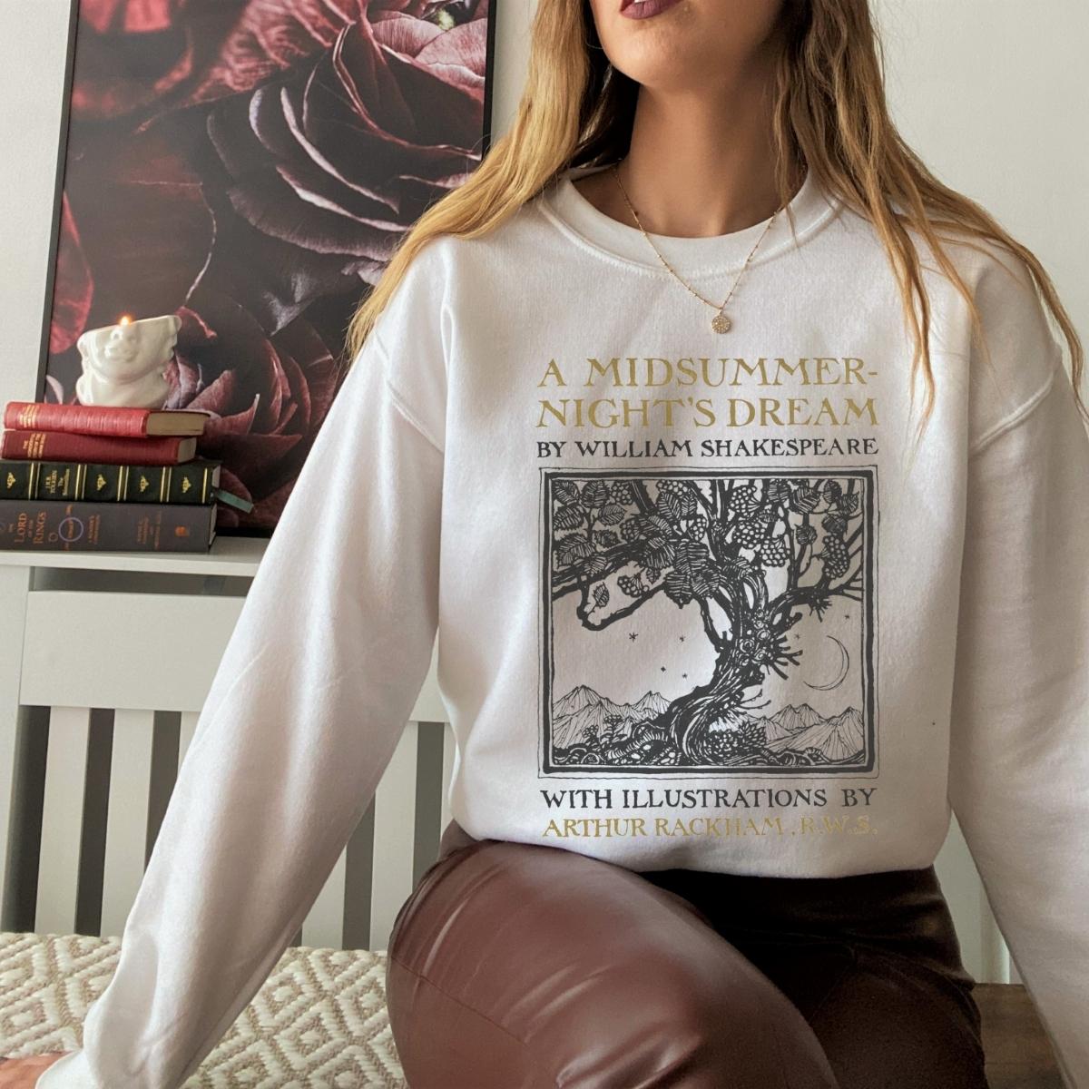 Shakespeare A Midsummer Night's Dream Sweatshirt | Cotton Blend Shirt