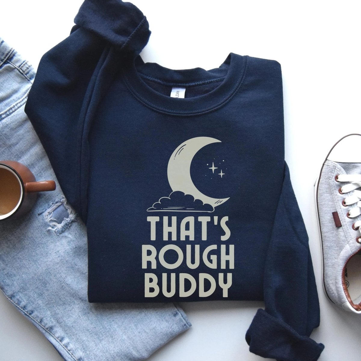That's Rough Buddy Sweatshirt | ATLA Cotton Blend Crewneck
