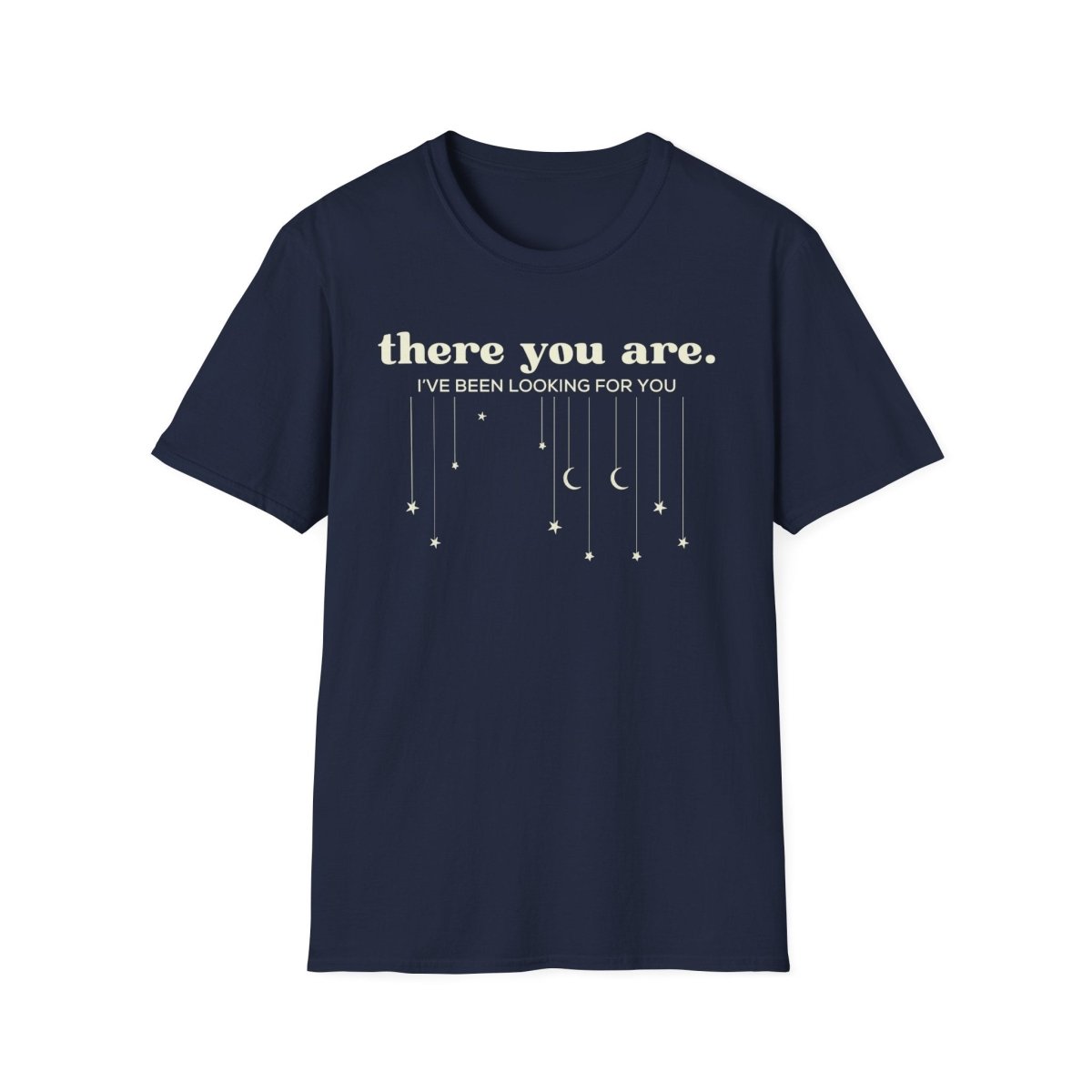 There You Are Romantasy Shirt | Book Lover Soft 100% Cotton Tee